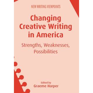 Changing Creative Writing in America
