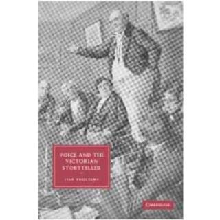 Voice and the Victorian Storyteller