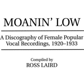 Moanin' Low