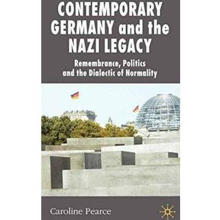 Contemporary Germany and the Nazi Legacy