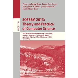 SOFSEM 2013: Theory and Practice of Computer Science