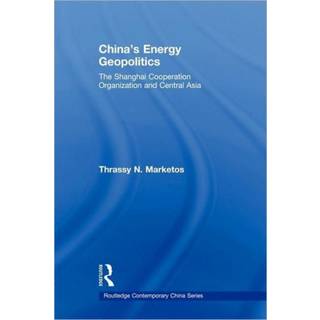 China's Energy Geopolitics