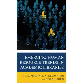 Emerging Human Resource Trends in Academic Libraries
