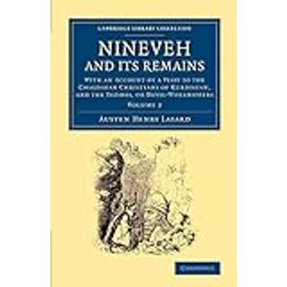 Nineveh and its Remains