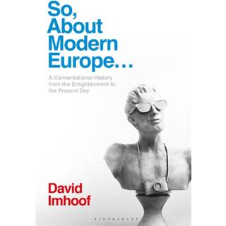 So, About Modern Europe...