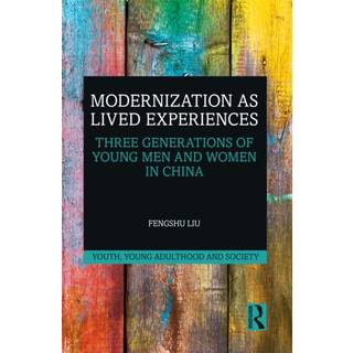 Modernization as Lived Experiences