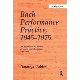 Bach Performance Practice, 1945-1975