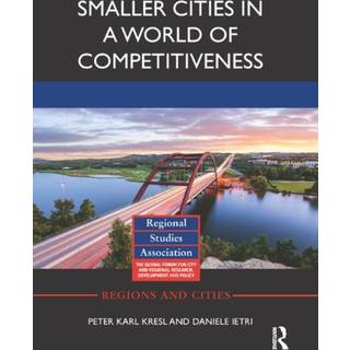 Smaller Cities in a World of Competitiveness