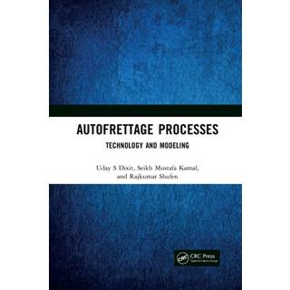 Autofrettage Processes