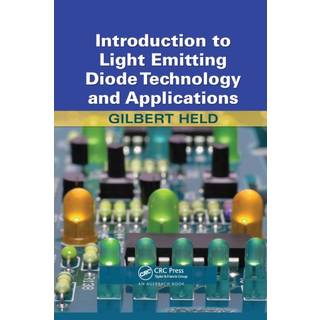Introduction to Light Emitting Diode Technology and Applications