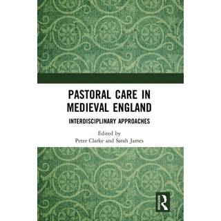 Pastoral Care in Medieval England