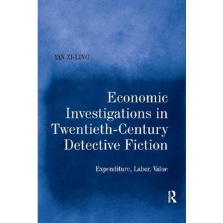 Economic Investigations in Twentieth-Century Detective Fiction
