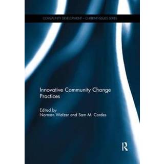 Innovative Community Change Practices