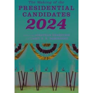 The Making of the Presidential Candidates 2024