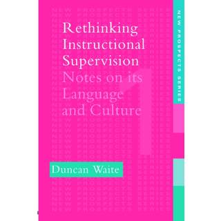 Rethinking Instructional Supervision