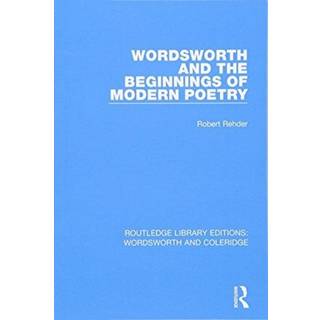 Wordsworth and Beginnings of Modern Poetry