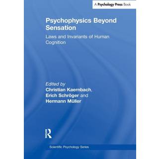 Psychophysics Beyond Sensation