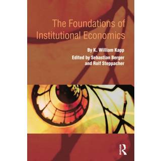 The Foundations of Institutional Economics