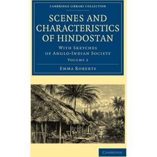 Scenes and Characteristics of Hindostan