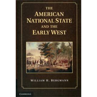 The American National State and the Early West