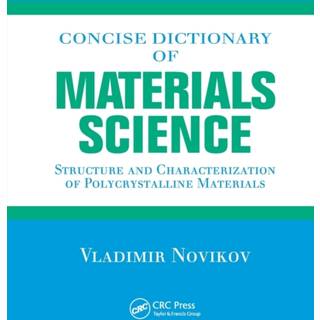 Concise Dictionary of Materials Science