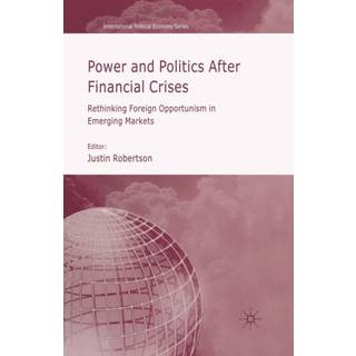 Power and Politics After Financial Crises