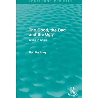 The Good, the Bad and the Ugly (Routledge Revivals)