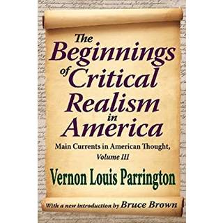 The Beginnings of Critical Realism in America