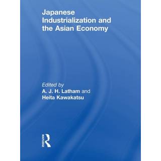 Japanese Industrialization and the Asian Economy
