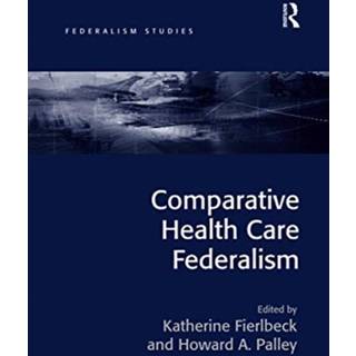 Comparative Health Care Federalism