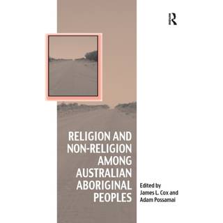 Religion and Non-Religion among Australian Aboriginal Peoples