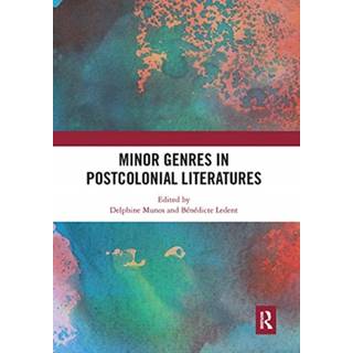 Minor Genres in Postcolonial Literatures