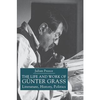 The Life and Work of Gunter Grass