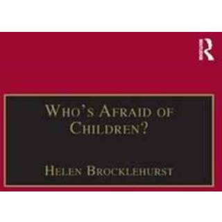 Who's Afraid of Children?