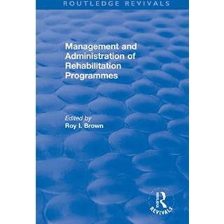 Management and Administration of Rehabilitation Programmes