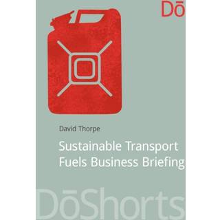 Sustainable Transport Fuels Business Briefing