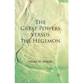 The Great Powers versus the Hegemon