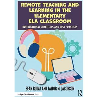 Remote Teaching and Learning in the Elementary ELA Classroom