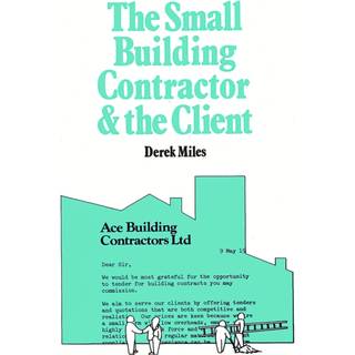 Small Building Contractor and the Client