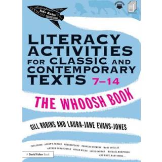 Literacy Activities for Classic and Contemporary Texts 7-14