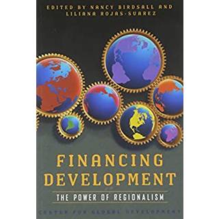 Financing Development – The Power of Regionalism