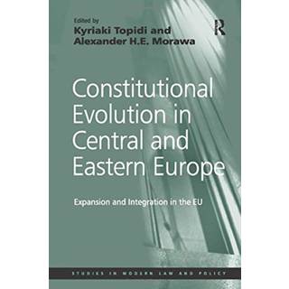 Constitutional Evolution in Central and Eastern Europe