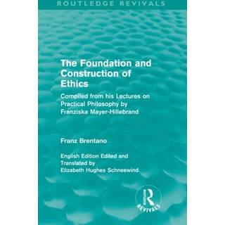 The Foundation and Construction of Ethics (Routledge Revivals)