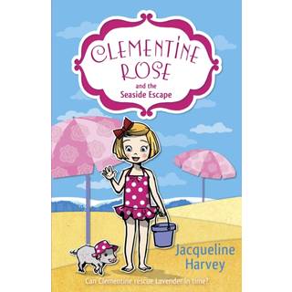 Clementine Rose and the Seaside Escape