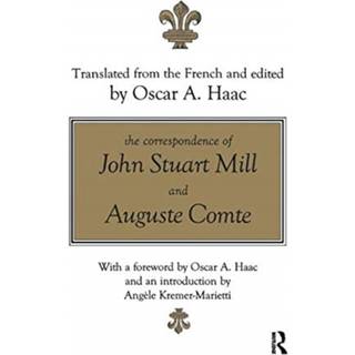 The Correspondence of John Stuart Mill and Auguste Comte