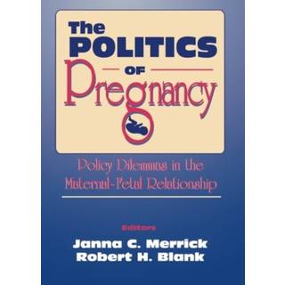 The Politics of Pregnancy