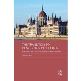 The Transition to Democracy in Hungary