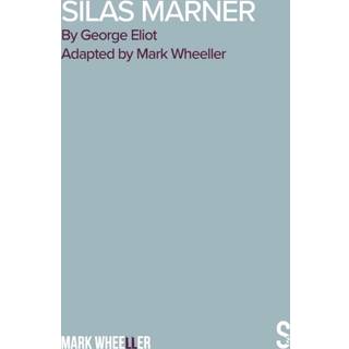 Silas Marner - The Play