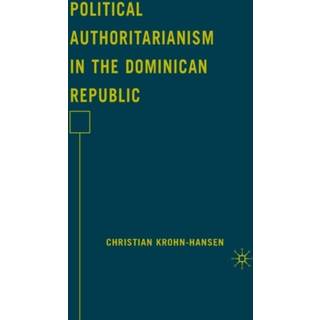Political Authoritarianism in the Dominican Republic