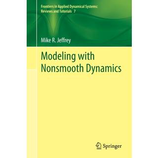 Modeling with Nonsmooth Dynamics